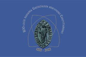 800-lecie nadania Grudziądza Biskupowi Chrystianowi