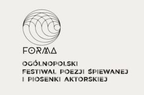 FORMA – Ogólnopolski Festiwal Poezji Śpiewanej i Piosenki Aktorskiej