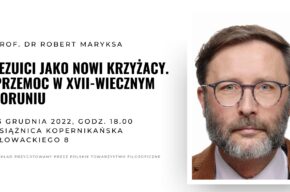 Jezuici jako nowi Krzyżacy. Przemoc w siedemnastowiecznym Toruniu | Wykład prof. Roberta Maryksa