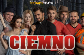 Spektakl komediowy „Ciemno”