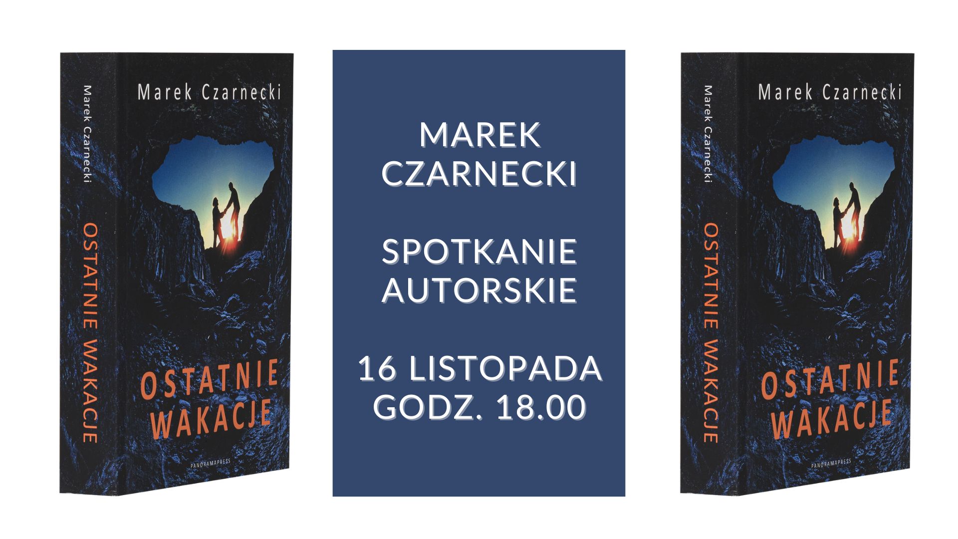 Spotkanie z Markiem Czarneckim „Ostatnie wakacje”