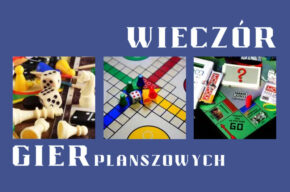 WIECZÓR GIER PLANSZOWYCH