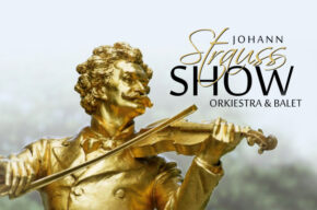 Wielka Gala JOHANN STRAUSS SHOW