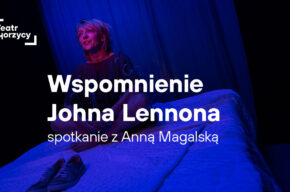 Wspomnienie Johna Lennona – spotkanie z Anną Magalską