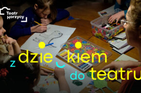 Z dzieckiem do teatru – warsztaty dla dzieci podczas spektakli