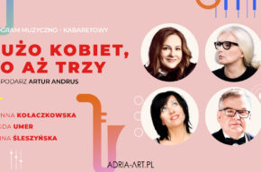 Dużo kobiet, bo aż trzy