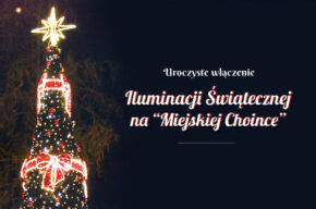 Uroczyste uruchomienie iluminacji świetlnej na miejskiej choince