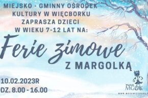 Ferie zimowe z Margolką