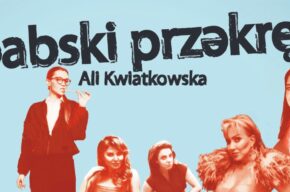 Spektakl <i>Babski przekręt</i>