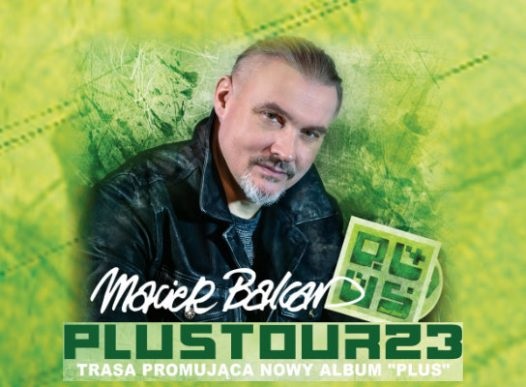 Maciej Balcar – <i>Plus</i> Tour 23