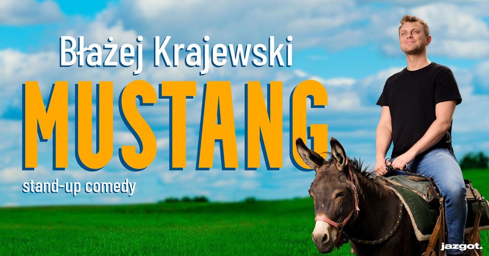Błażej Krajewski – Stand-up: Mustang