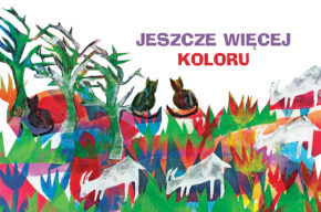 Jeszcze więcej koloru – wystawa