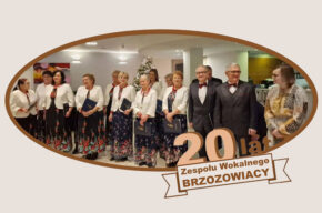 Koncert z okazji Jubileuszu 20 lat Zespołu Wokalnego BRZOZOWIACY