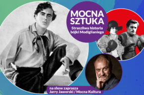 Mocna Sztuka: Amedeo Modigliani i straszliwa bójka u Madmoiselle Vassilieff