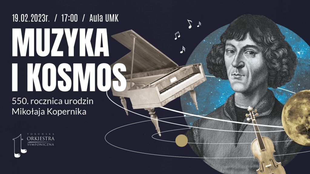 Muzyka i Kosmos - koncert z okazji 550. rocznicy urodzin Mikołaja Kopernika