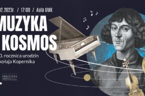 Muzyka i Kosmos - koncert z okazji 550. rocznicy urodzin Mikołaja Kopernika