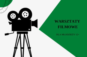 Warsztaty filmowe dla młodzieży