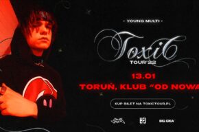 Young Multi – Toxic Tour