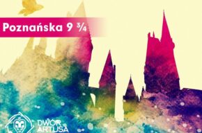 Zimowe Półkolonie / Poznańska 9 i 3/4