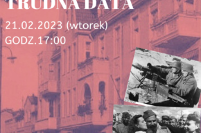 <i>10 lutego – trudna data</i>, spotkanie historyczne