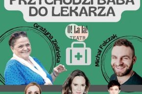 <i>Przychodzi baba do lekarza</i> muzyczna komedia romantyczna