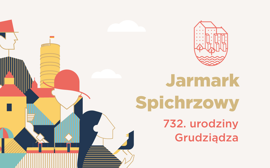 Jarmark Spichrzowy – 732. urodziny Grudziądza