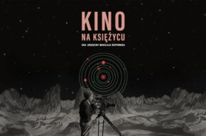Kino na księżycu – projekcje filmowe