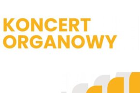 CLVII KONCERT ORGANOWY