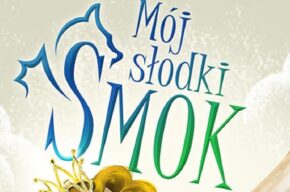 Mój słodki smok