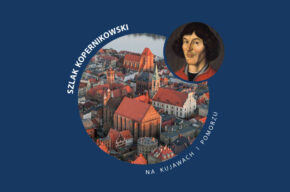 Szlak Kopernikowski na Kujawach i Pomorzu – otwarcie wystawy we Włocławku