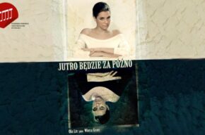 Jutro będzie za późno