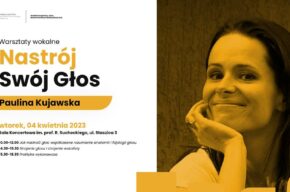 Nastrój Swój Głos | Warsztaty wokalne z Pauliną Kujawską