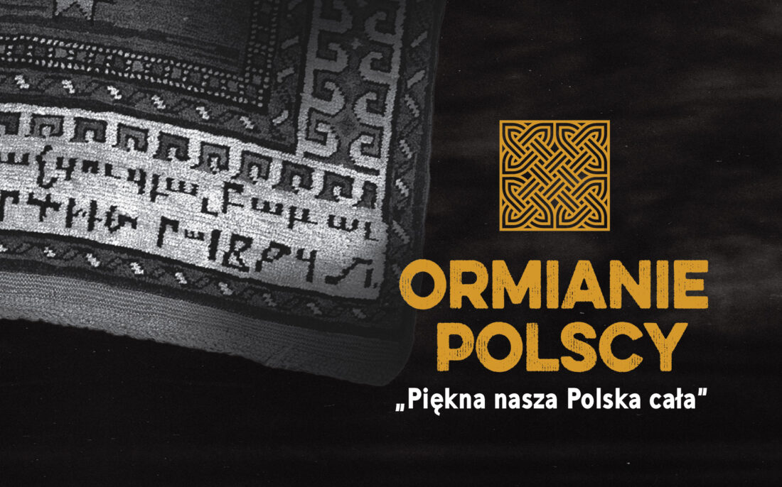 Piękna nasza Polska cała: Ormianie – wystawa
