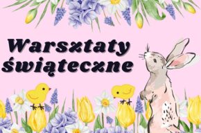 Warsztaty świąteczne dla dzieci