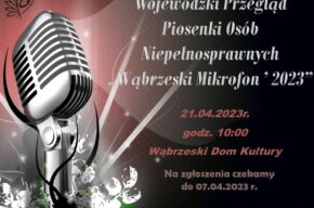 Wojewódzki Przegląd Piosenki Osób Niepełnosprawnych Wąbrzeski Mikrofon '2023