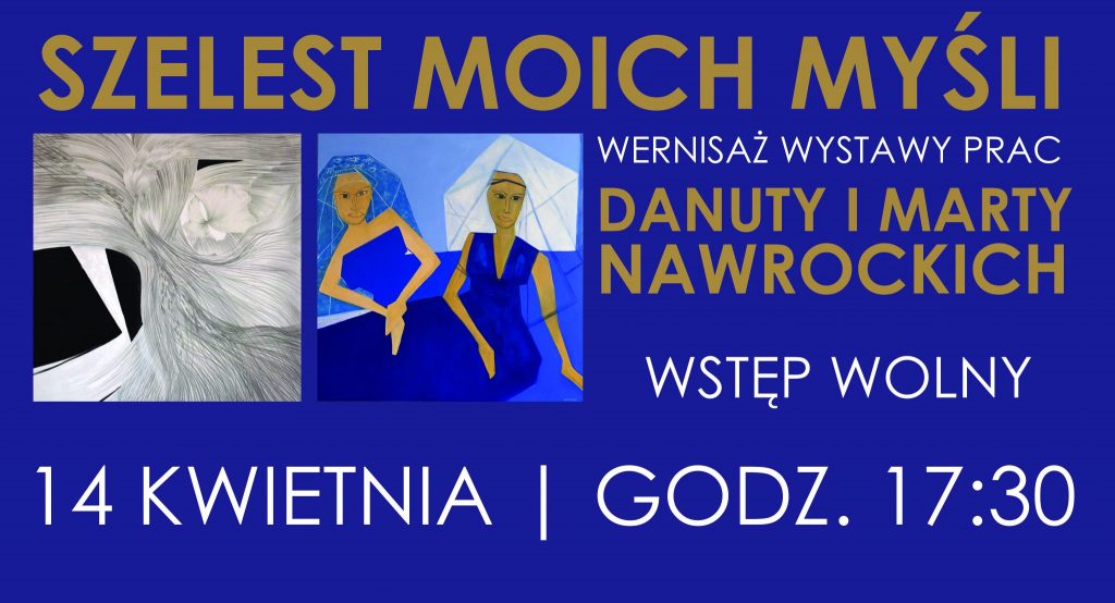 Wernisaż wystawy prac Danuty i Marty Nawrockich