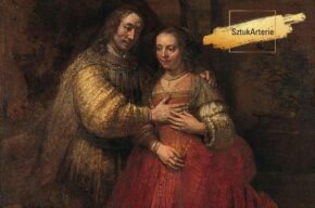 SztukArterie: Rembrandt – Żydowska narzeczona