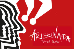 Arlekinada Tydzień Teatru 2023