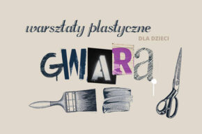 Gwarowy plakat w technice kolografii - warsztaty plastyczne dla dzieci