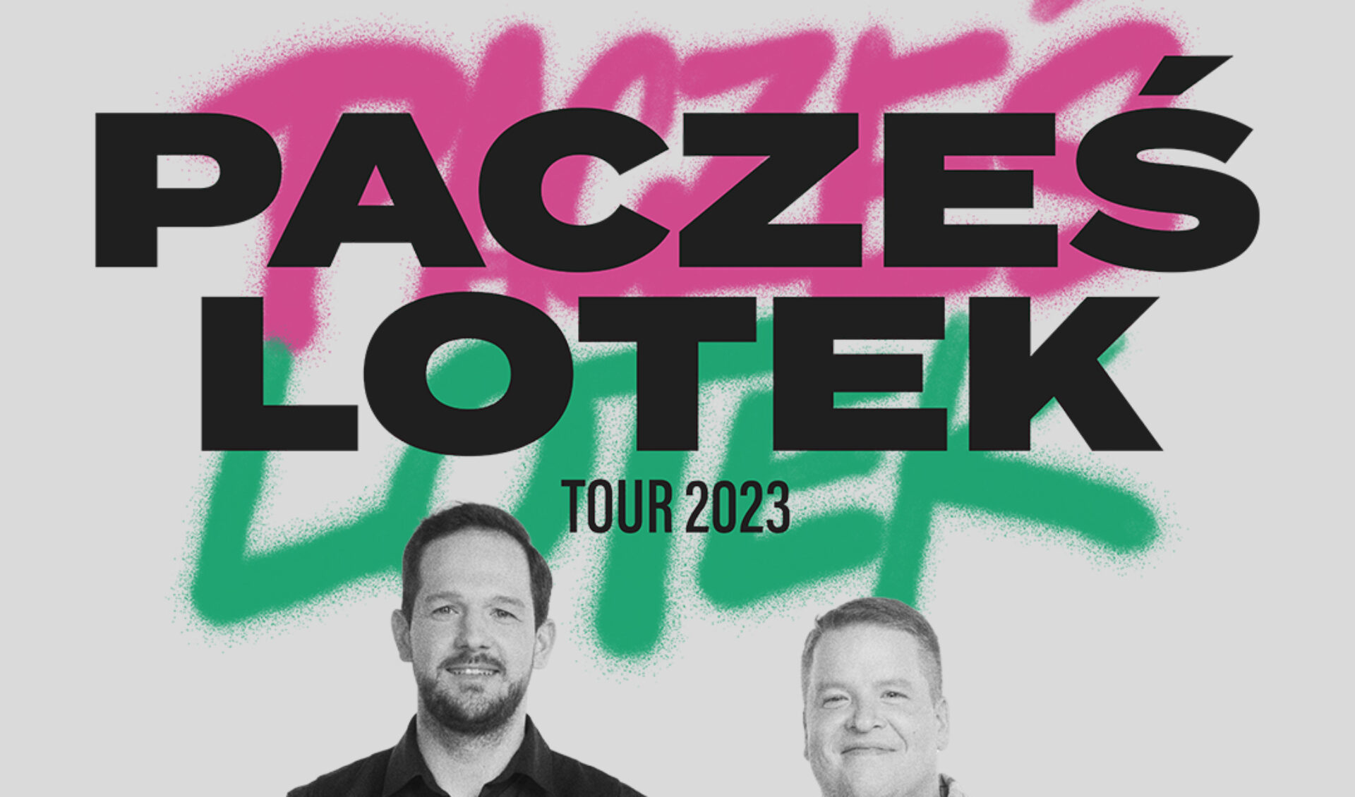 Pacześ i Lotek Tour