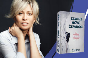 Spotkanie z Katarzyną Zdanowicz autorką książki „Zawsze mówi, że wróci”