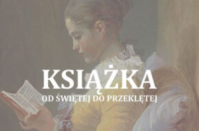 KSIĄŻKA - OD ŚWIĘTEJ DO PRZEKLĘTEJ