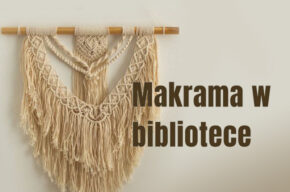 <i>Makrama w bibliotece</i>