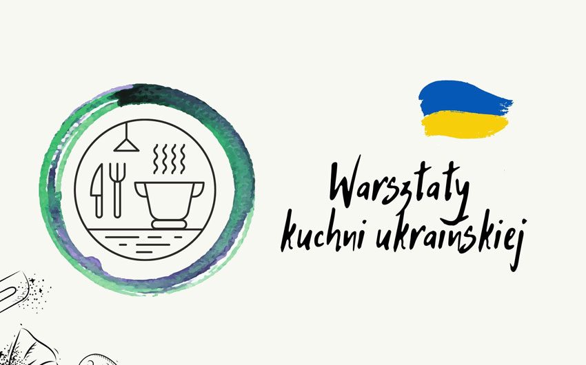 Weekend z Kulturą w Nowem: Warsztaty kuchni ukraińskiej