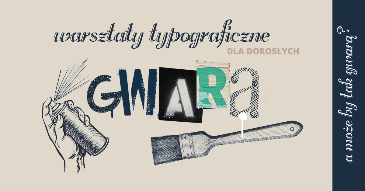 Gwarowy plakat literniczy – warsztaty typograficzne dla dorosłych