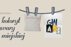 Koloryt gwary miejskiej – wystawa