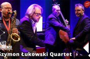 Jazz w pałacu - Szymon Łukowski Quartet