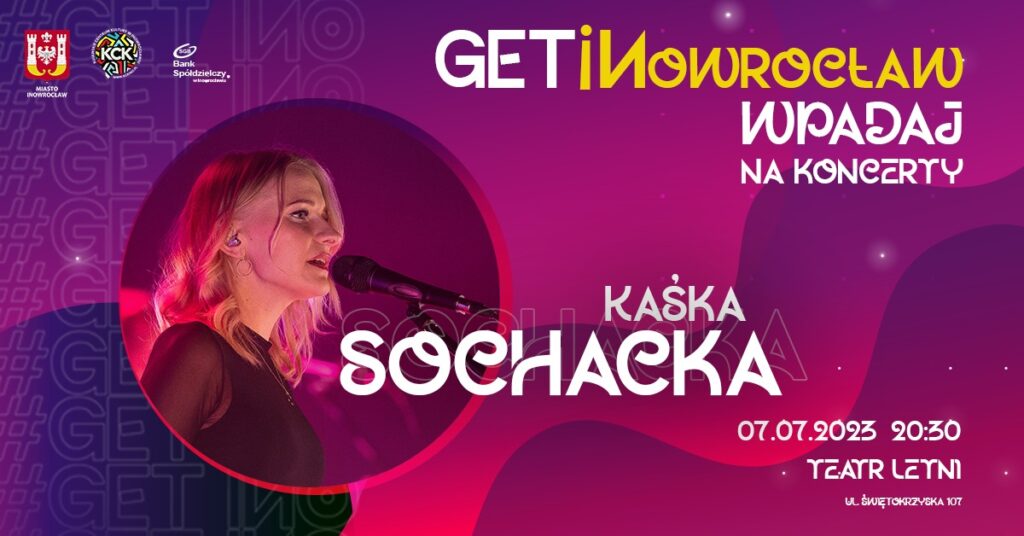 GETiNowrocław: Kaśka Sochacka