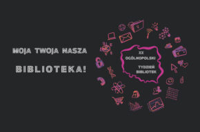 Ogólnopolski Tydzień Bibliotek w Bibliotece Głównej w Bydgoszczy