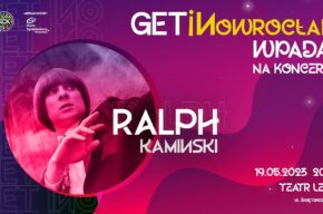 GETiNowrocław: Ralph Kaminski
